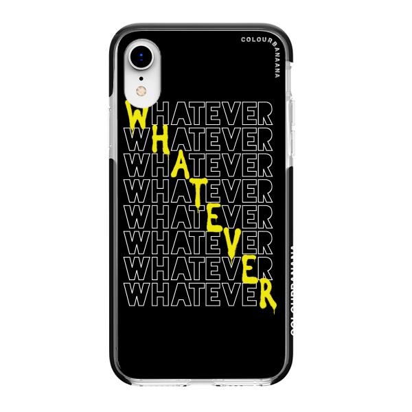 iPhone Case - Whatever
