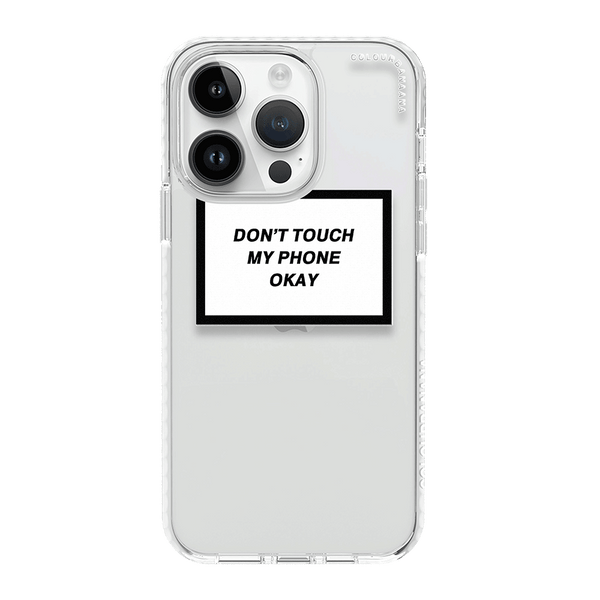 iPhone ケース - Don't Touch My Phone Okay